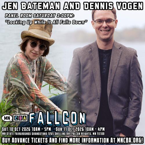 "Looking Up While It All Falls Down" with Jen Bateman and Dennis Vogen